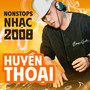 Nonstops Nhạc 2008 - Huyền Thoại