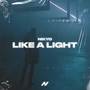 Like A Light (Explicit)