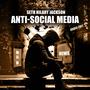 Anti-Social Media (Radio Edit)