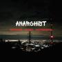 ANARCHIST (feat. 3AYEM & B-BOY SEVERE) [Explicit]