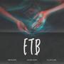 ETB (feat. BRB Munde)