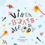 Vibes Beats & Melody (feat. Undici Sette, JFTD & DJ Krótki)