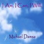 I Am, I Can, I Will