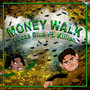 Money Walk (Explicit)