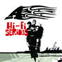 Hi-Fi Serious (Explicit)