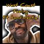 West Coast feeling (Explicit)