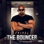 The Bouncer (Explicit)