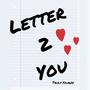 Letter 2 You (Explicit)