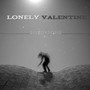 Lonely Valentine