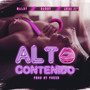 Alto Contenido (feat. Randy & Luigi21)