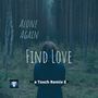 Find Love (The Tosch Remix EP)