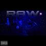 RAW (feat. Glarryous Dikuy) [Explicit]