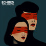 Echoes feat. Humble Poet