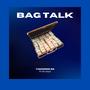 Bag Talk (feat. OG Gold) [Explicit]