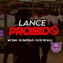 Lance Proibido (Explicit)