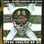 Speak English or Die (30th Anniversary Edition)