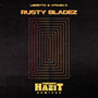 Rusty Bladez (Theory Hazit Remixes) [Explicit]