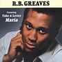 R.B. Greaves (US Release)