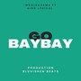 Go Baybay (Explicit)