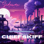 CHIEF SKIFF (Explicit)