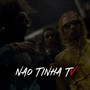 Não Tinha Tv