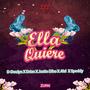 Ella Quiere (feat. Alel, Justin Diho, Speddy & Drian)