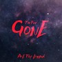 Too Far Gone (Explicit)