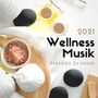 Wellness Musik 2021: Paradies zu Hause mit New Age Lieder, weißes Rauschen zum Wohlfühlen, Ozeanwellen, Regen und Wasserfälle