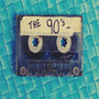 The 90's