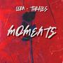 MOMENTS (feat. THRAIES) [Explicit]