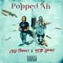 Poped Ah (feat. Ysr Gramz) [Explicit]