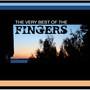 The Very Best Of The Fingers