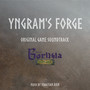 Yngram's Forge (Original Game Soundtrack, Fall of Gorithia - Nym's Fate)
