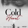 Cold Heart (Explicit)