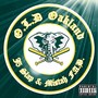 O.L.D Oakland (Explicit)