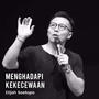 Menghadapi Kekecewaan