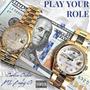 Play Your Role (feat. ATL BABY G) [Explicit]