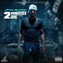 2Minutes 2Die (Freestyle) [Explicit]