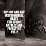 Hip Hop and Rap Instrumental Beats for Studio Battles and Freestyle, Vol. 2