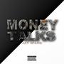 Money Talks (Explicit)