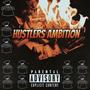 Hustlers Ambition (feat. Ty Mugga $tixx) [Explicit]