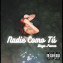 Nadie como tú (Explicit)