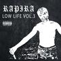 LOW LIFE 3 (Explicit)