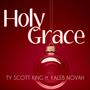 Holy Grace (feat. Kaleb Novah)