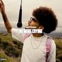 no more crying (Explicit)