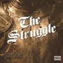 The Struggle (feat. Elote el Barbaro & Xavi Guzman) [Explicit]