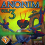 Anonim, Vol. 3