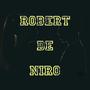 Robert De Niro (Explicit)