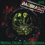 Mental Crush - Dead Seconds