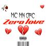 Zero love (Explicit)